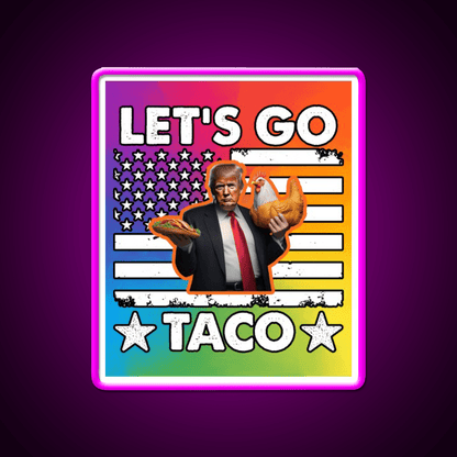 Lets Go Taco Led Neon Sign Mexican Food Sign Mexican Bar Rgb Color - Shineneon