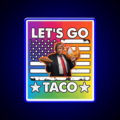 Lets Go Taco Led Neon Sign Mexican Food Sign Mexican Bar Rgb Color - Shineneon