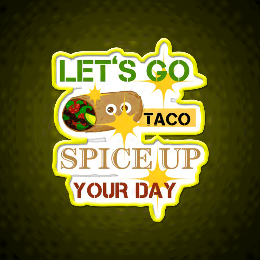Lets Go Taco Led Neon Sign Mexican Food Sign Taco Business Rgb Color - Custom LED neon sign front view