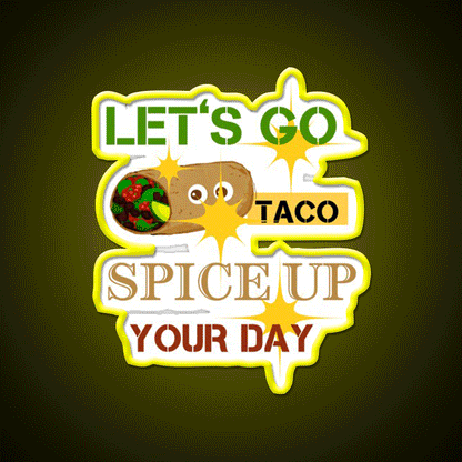 Lets Go Taco Led Neon Sign Mexican Food Sign Taco Business Rgb Color - Custom LED neon sign front view
