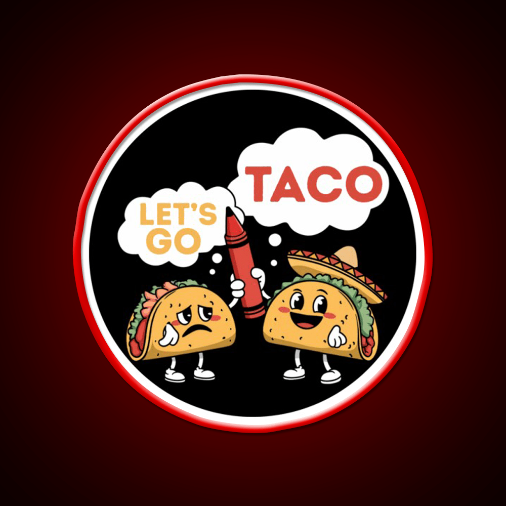 Lets Go Taco Led Neon Sign Mexican Food Sign Taco Fan Kitchen Sign Rgb Color - Shineneon