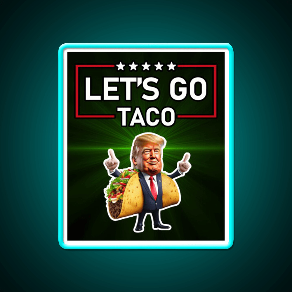 Lets Go Taco Led Neon Sign Mexican Food Sign Taco Fan Rgb Color - Shineneon