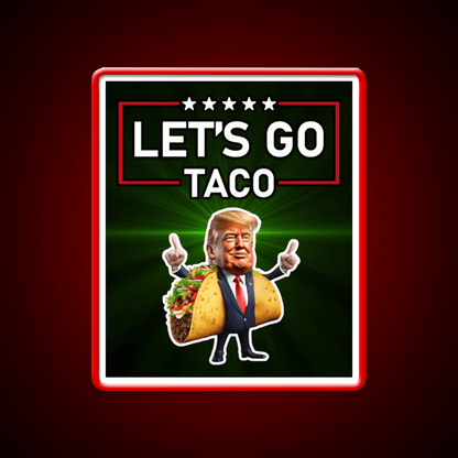 Lets Go Taco Led Neon Sign Mexican Food Sign Taco Fan Rgb Color - Shineneon