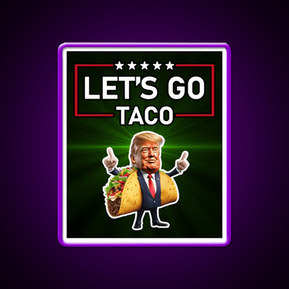 Lets Go Taco Led Neon Sign Mexican Food Sign Taco Fan Rgb Color - Shineneon