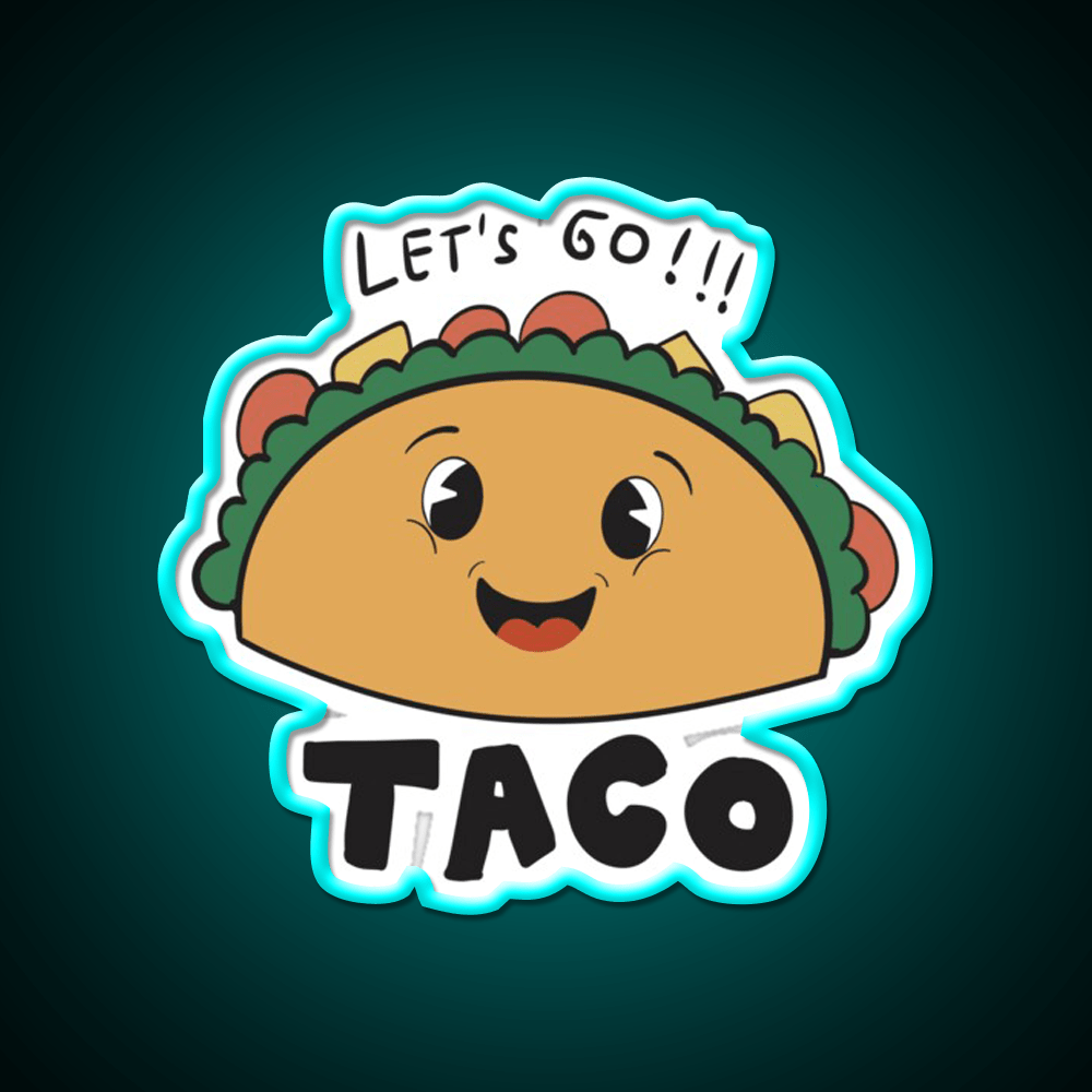 Lets Go Taco Led Neon Sign Mexican Food Sign Taco Kitchen Sign Rgb Color - Shineneon
