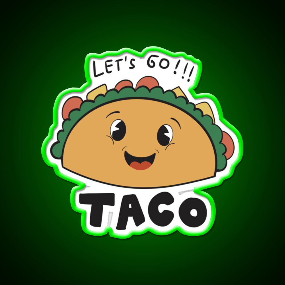 Lets Go Taco Led Neon Sign Mexican Food Sign Taco Kitchen Sign Rgb Color - Shineneon