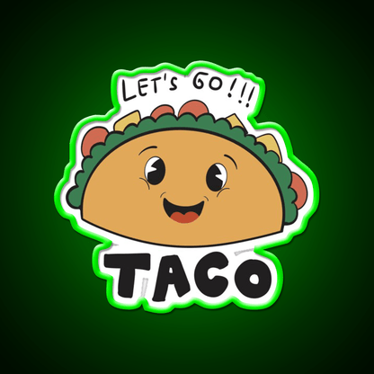 Lets Go Taco Led Neon Sign Mexican Food Sign Taco Kitchen Sign Rgb Color - Shineneon