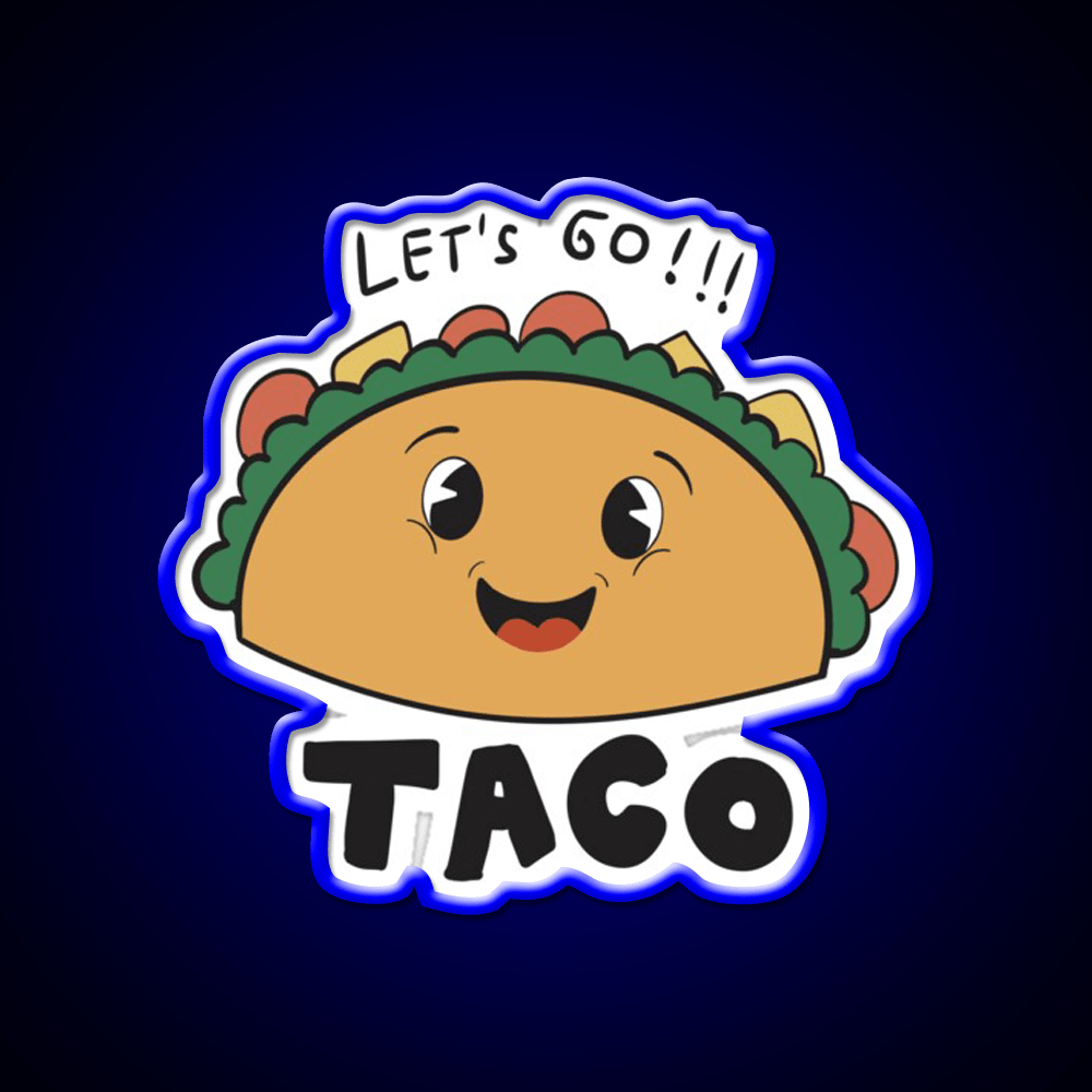 Lets Go Taco Led Neon Sign Mexican Food Sign Taco Kitchen Sign Rgb Color - Shineneon