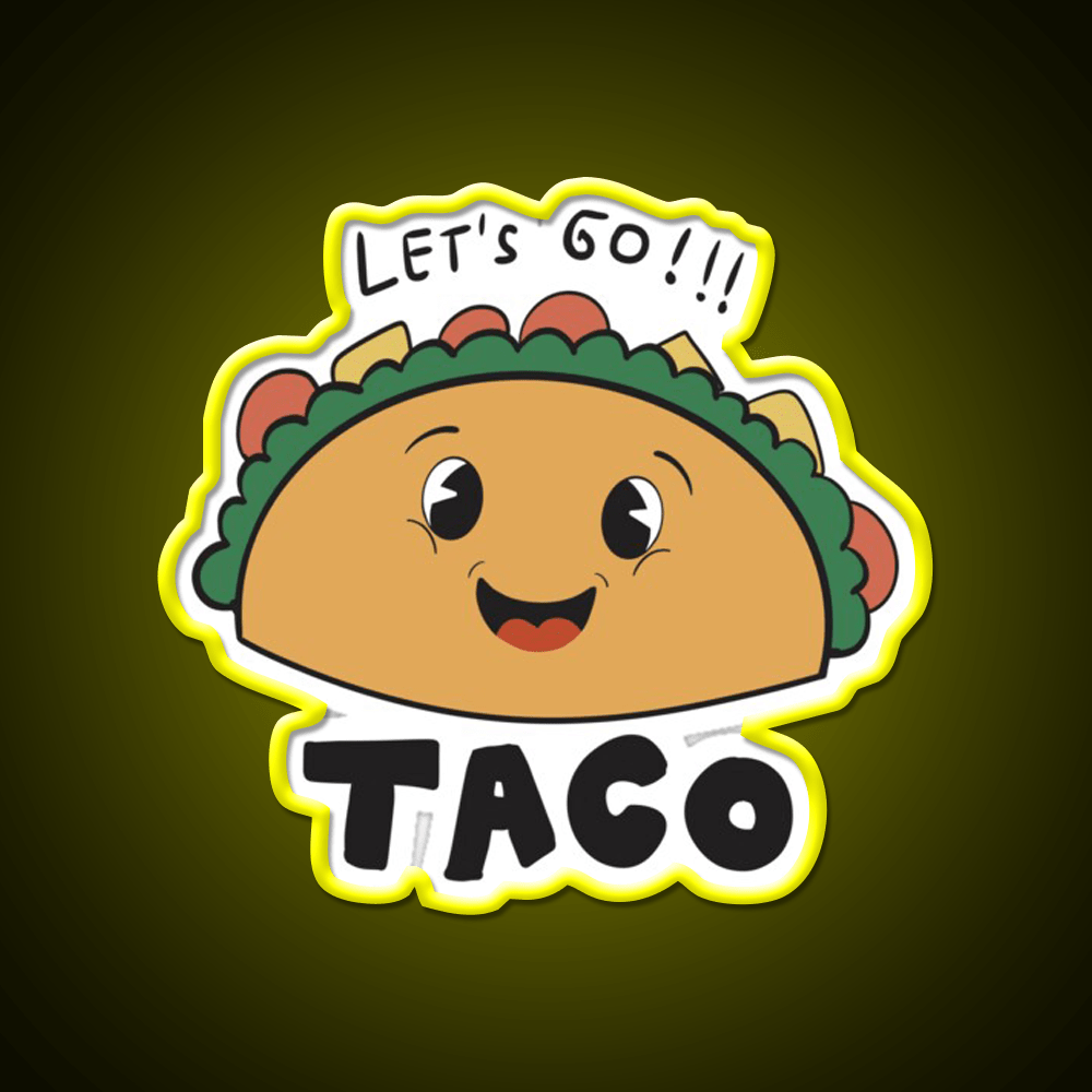 Lets Go Taco Led Neon Sign Mexican Food Sign Taco Kitchen Sign Rgb Color - Shineneon