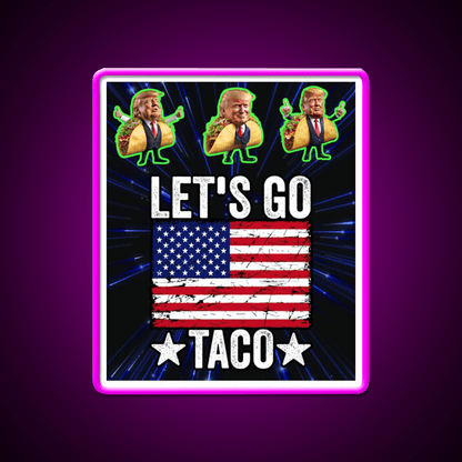 Lets Go Taco Led Neon Sign Mexican Food Sign Taco Light Rgb Color - Shineneon