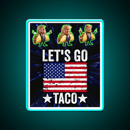 Lets Go Taco Led Neon Sign Mexican Food Sign Taco Light Rgb Color - Shineneon
