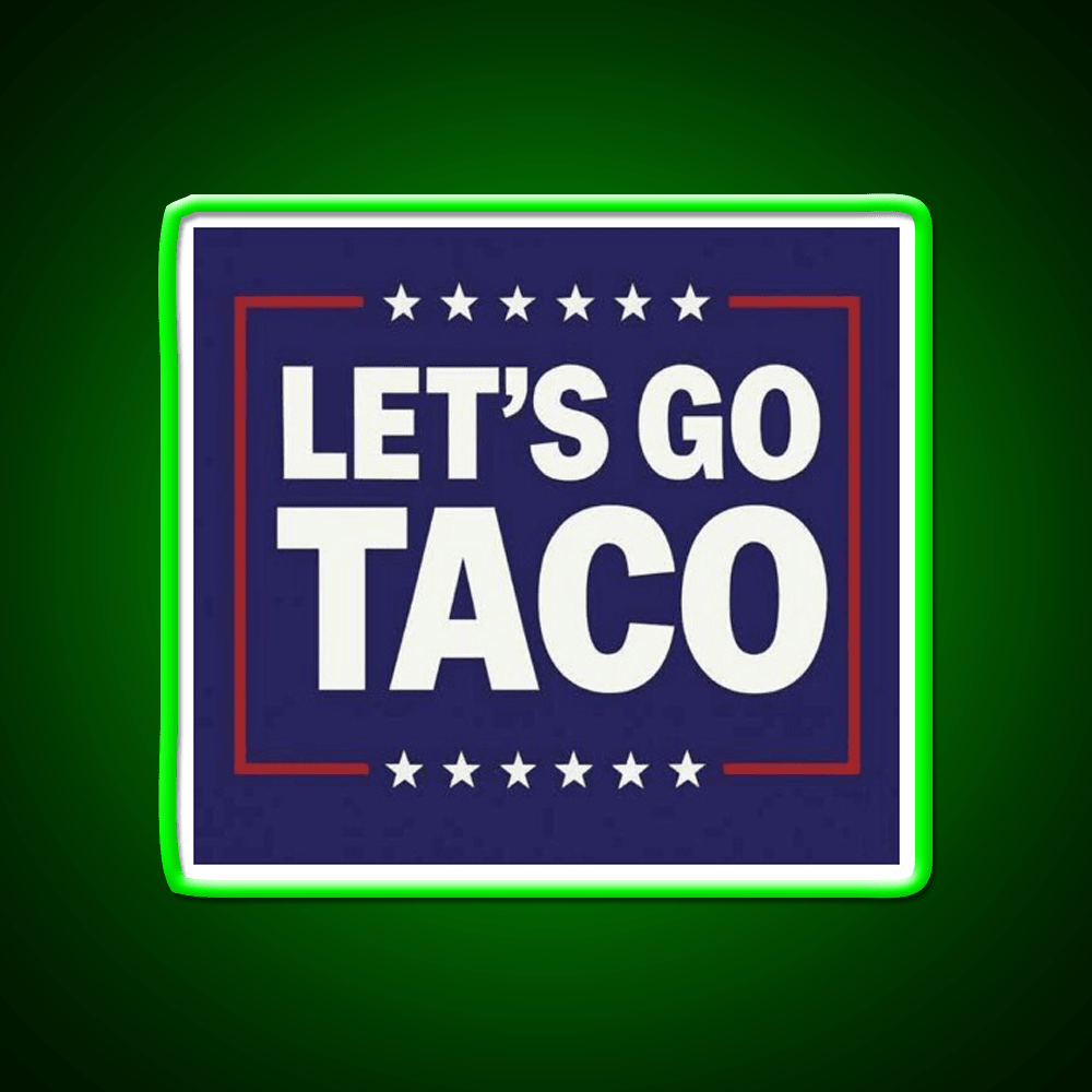 Lets Go Taco Led Neon Sign Mexican Food Sign Tuesday Neon Sign Rgb Color - Shineneon