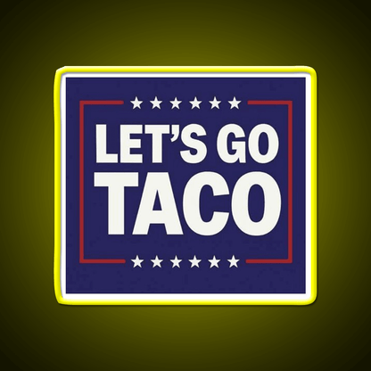 Lets Go Taco Led Neon Sign Mexican Food Sign Tuesday Neon Sign Rgb Color - Shineneon