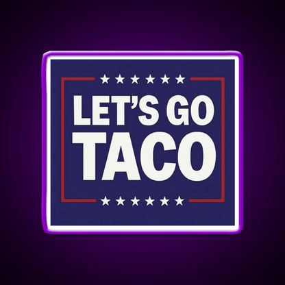 Lets Go Taco Led Neon Sign Mexican Food Sign Tuesday Neon Sign Rgb Color - Shineneon