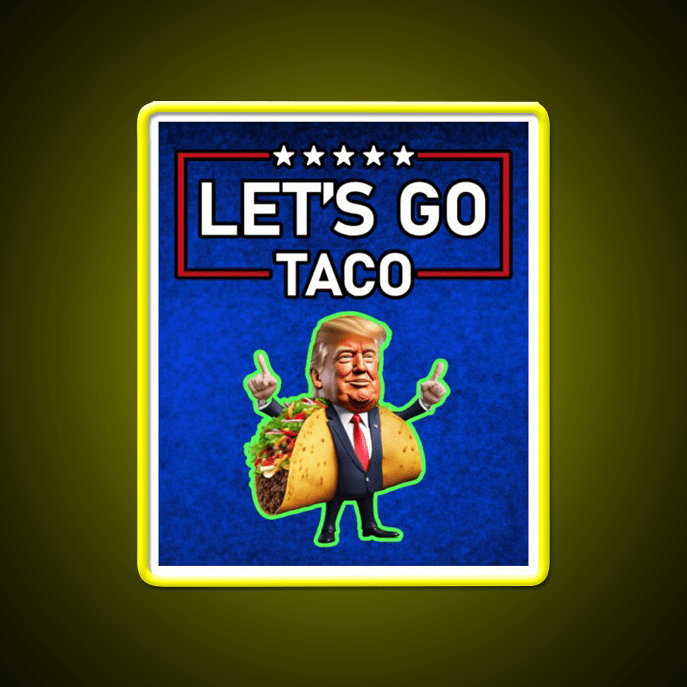 Lets Go Taco Led Neon Sign Mexican Food Sign Wall Art Rgb Color - Shineneon