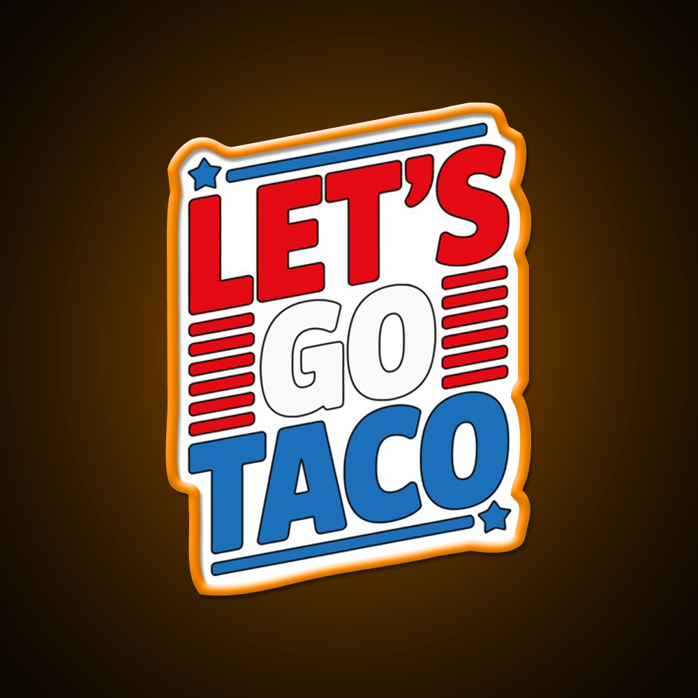 Lets Go Taco Led Neon Sign Mexican Food Sign Wall Light Kitchen Sign Rgb Color - Shineneon