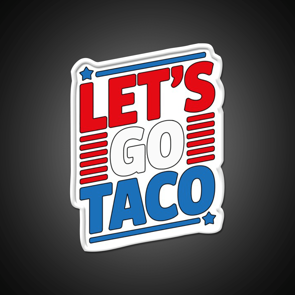 Lets Go Taco Led Neon Sign Mexican Food Sign Wall Light Kitchen Sign Rgb Color - Shineneon