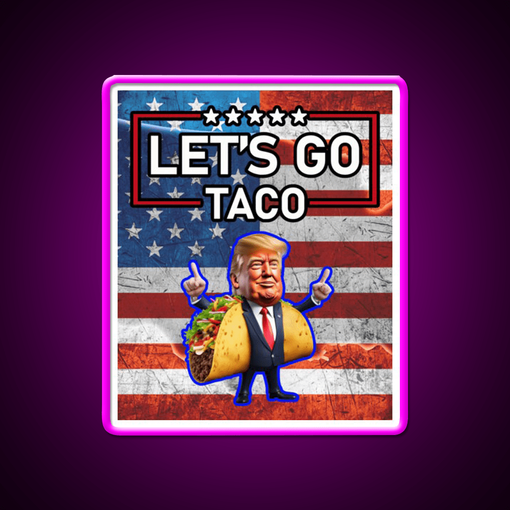Lets Go Taco Led Neon Sign Mexican Food Sign Wall Sign Rgb Color - Shineneon