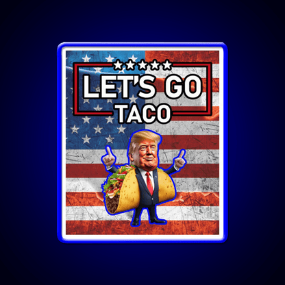 Lets Go Taco Led Neon Sign Mexican Food Sign Wall Sign Rgb Color - Shineneon