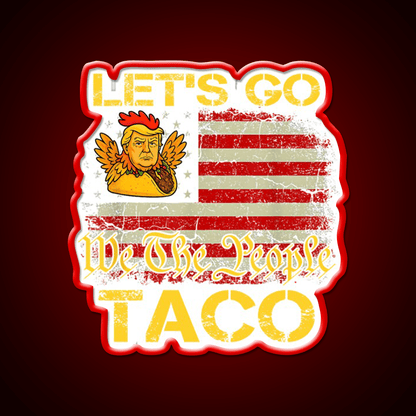 Lets Go Taco Lets Go Taco Funny Lets Go Taco Led Neon Sign Rgb Color - Shineneon