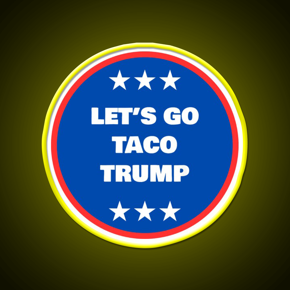 Lets Go Taco Lets Go Taco Led Neon Sign Rgb Color - Shineneon