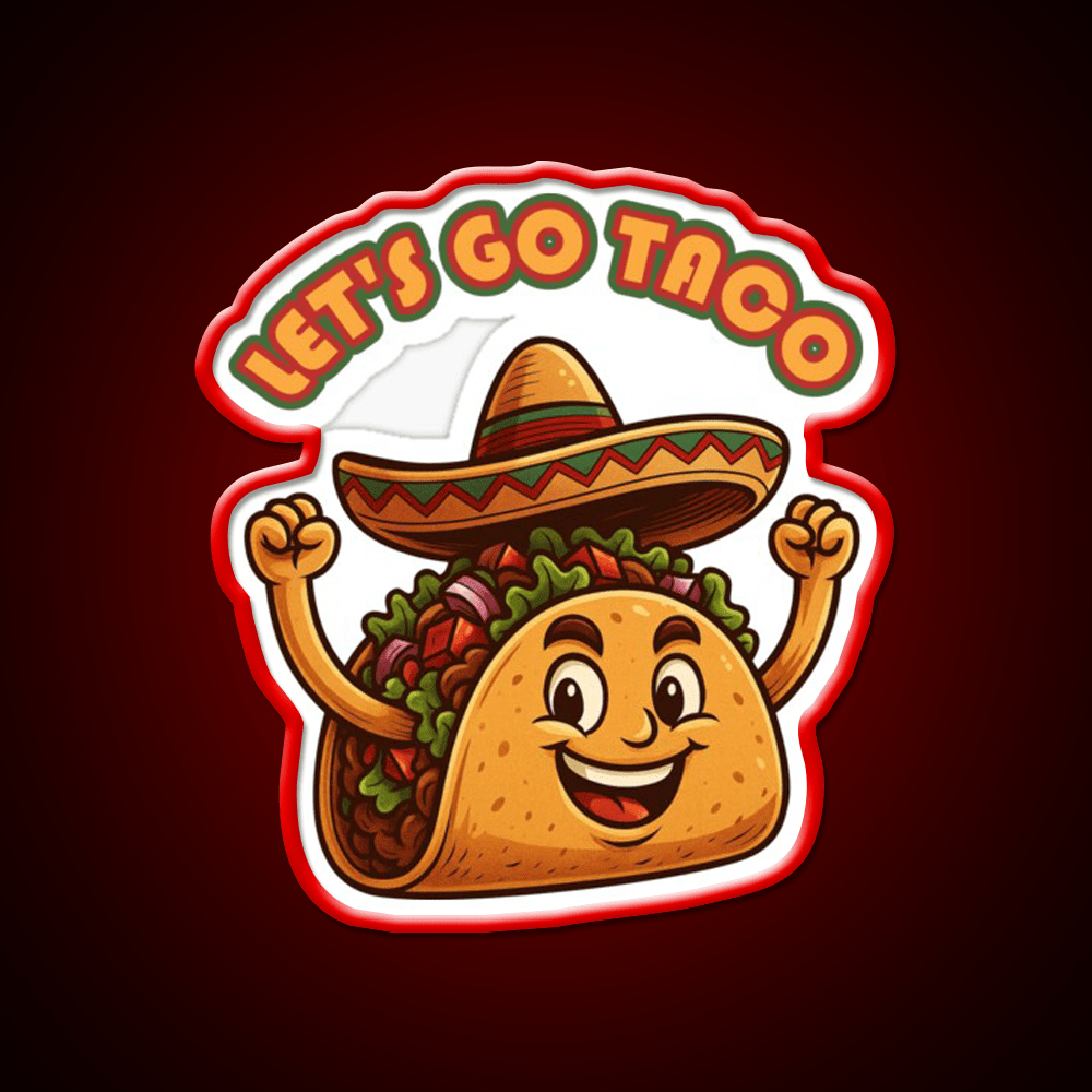 Lets Go Taco Political Taco Led Neon Sign Kitchen Sign Rgb Color - Shineneon