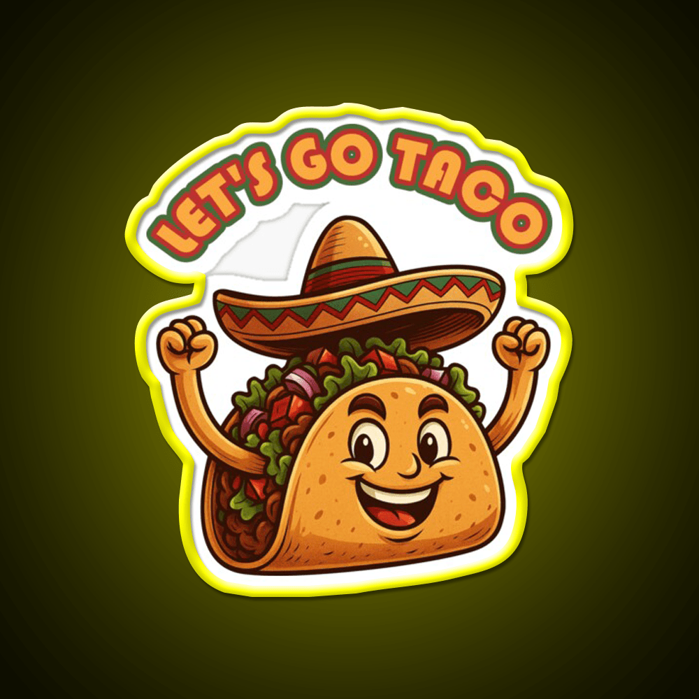 Lets Go Taco Political Taco Led Neon Sign Kitchen Sign Rgb Color - Shineneon