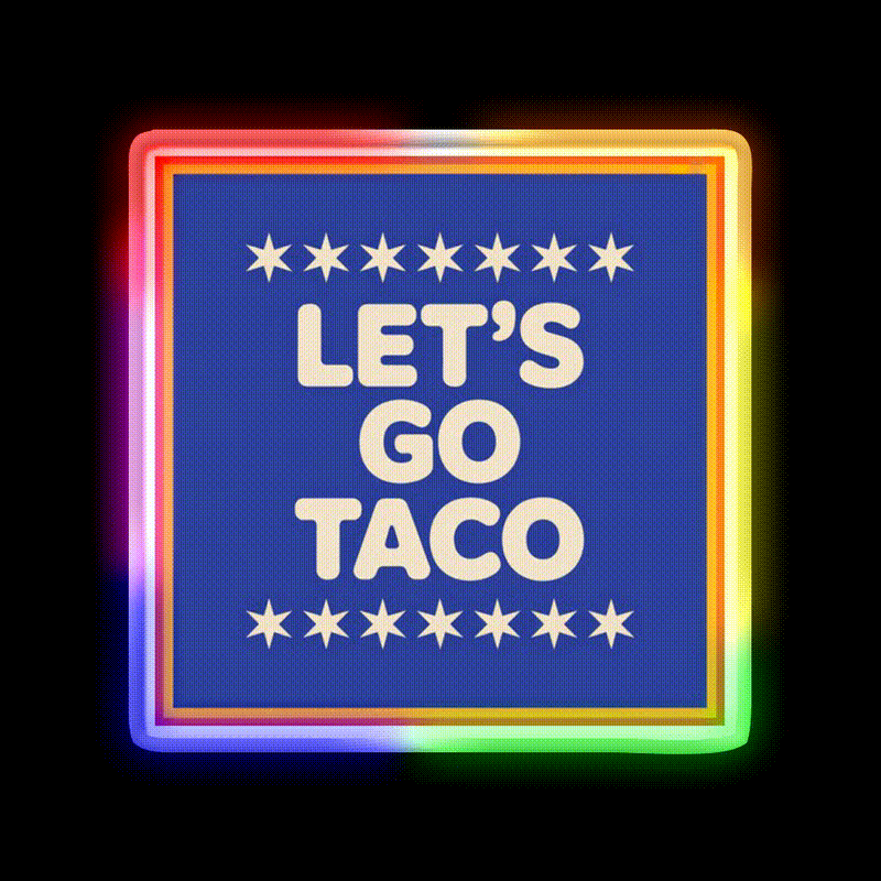 Lets Go Taco Retro Lets Go Taco Led Neon Sign Rgb Color - LED neon sign close-up detail