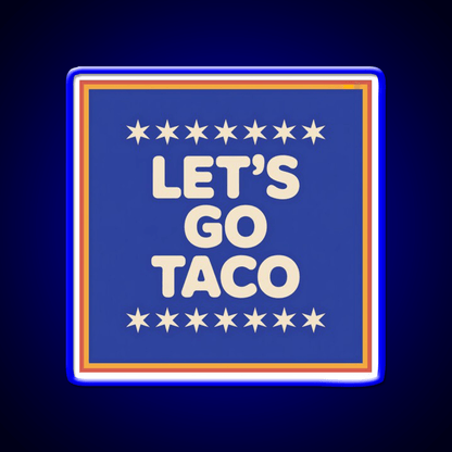 Lets Go Taco Retro Lets Go Taco Led Neon Sign Rgb Color - Shineneon