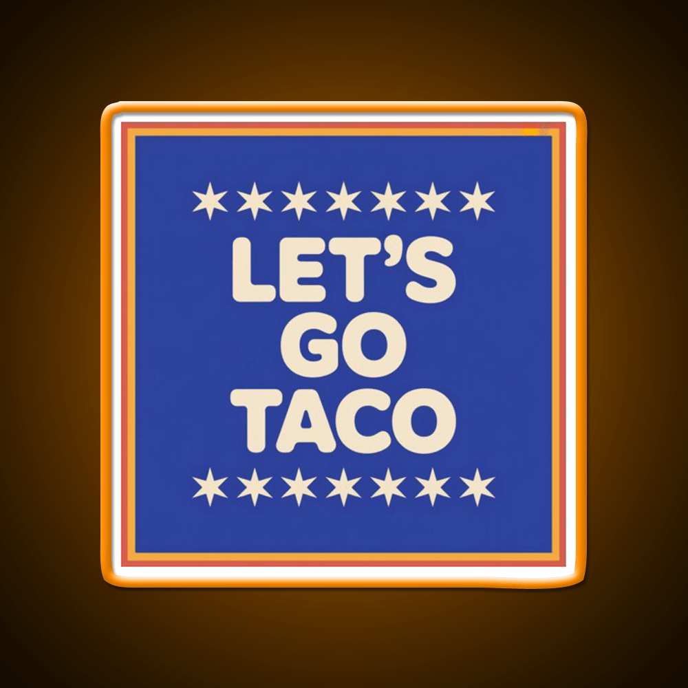 Lets Go Taco Retro Lets Go Taco Led Neon Sign Rgb Color - Shineneon