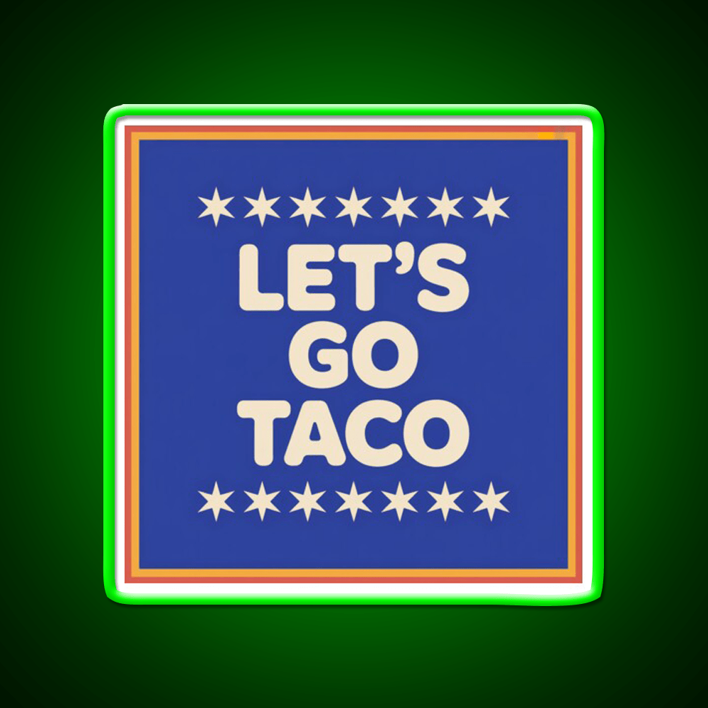 Lets Go Taco Retro Lets Go Taco Led Neon Sign Rgb Color - Shineneon