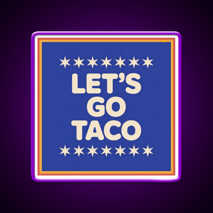 Lets Go Taco Retro Lets Go Taco Led Neon Sign Rgb Color - Shineneon