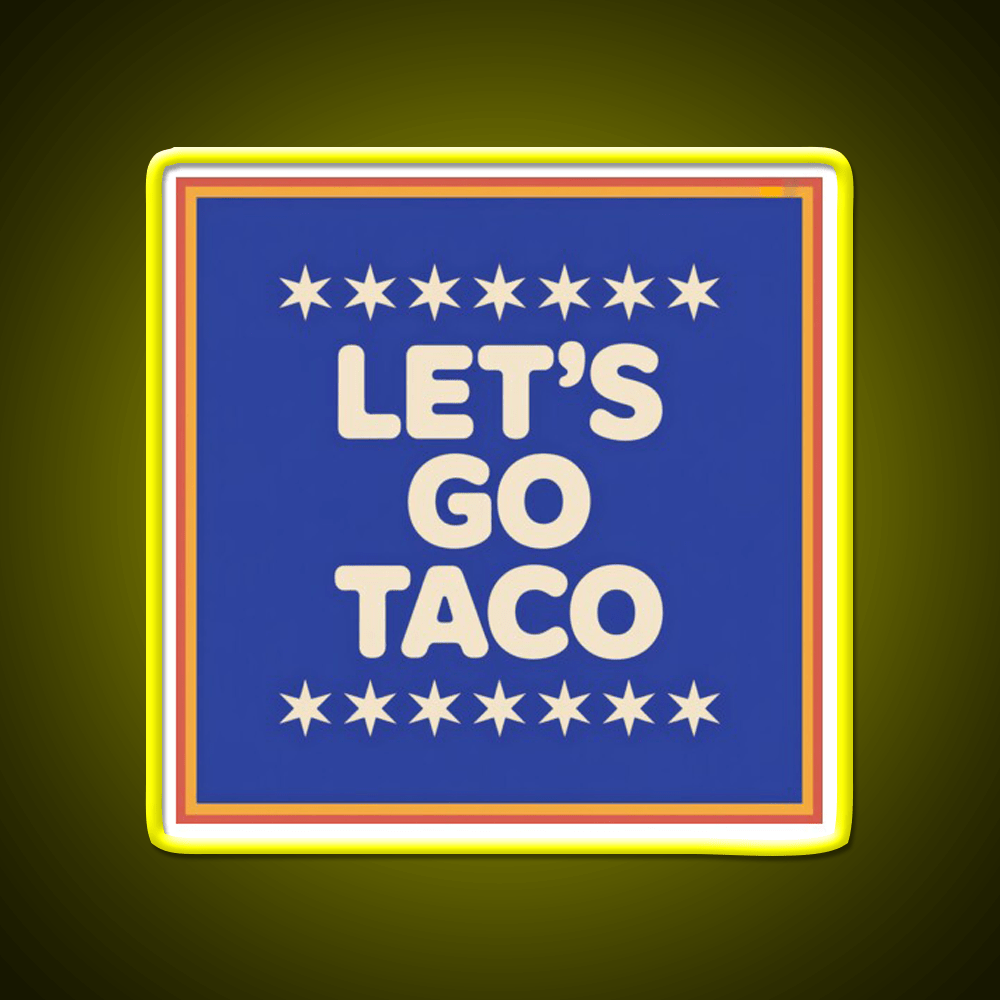 Lets Go Taco Retro Lets Go Taco Led Neon Sign Rgb Color - Shineneon