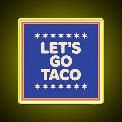 Lets Go Taco Retro Lets Go Taco Led Neon Sign Rgb Color - Shineneon