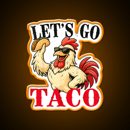 Lets Go Taco Retro Vibes Lets Go Taco Led Neon Sign Rgb Color - Shineneon