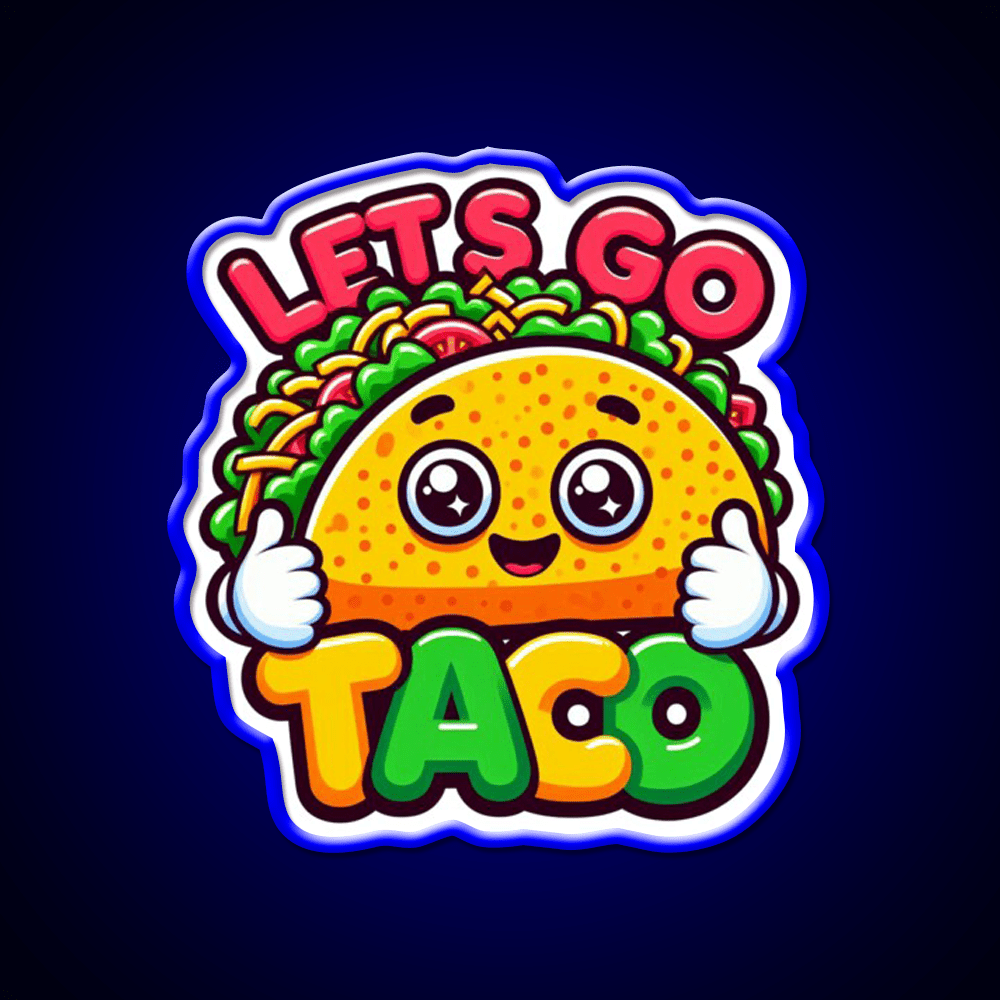 Lets Go Taco Trump Lets Go Taco Funny Taco Led Neon Sign Rgb Color - Shineneon