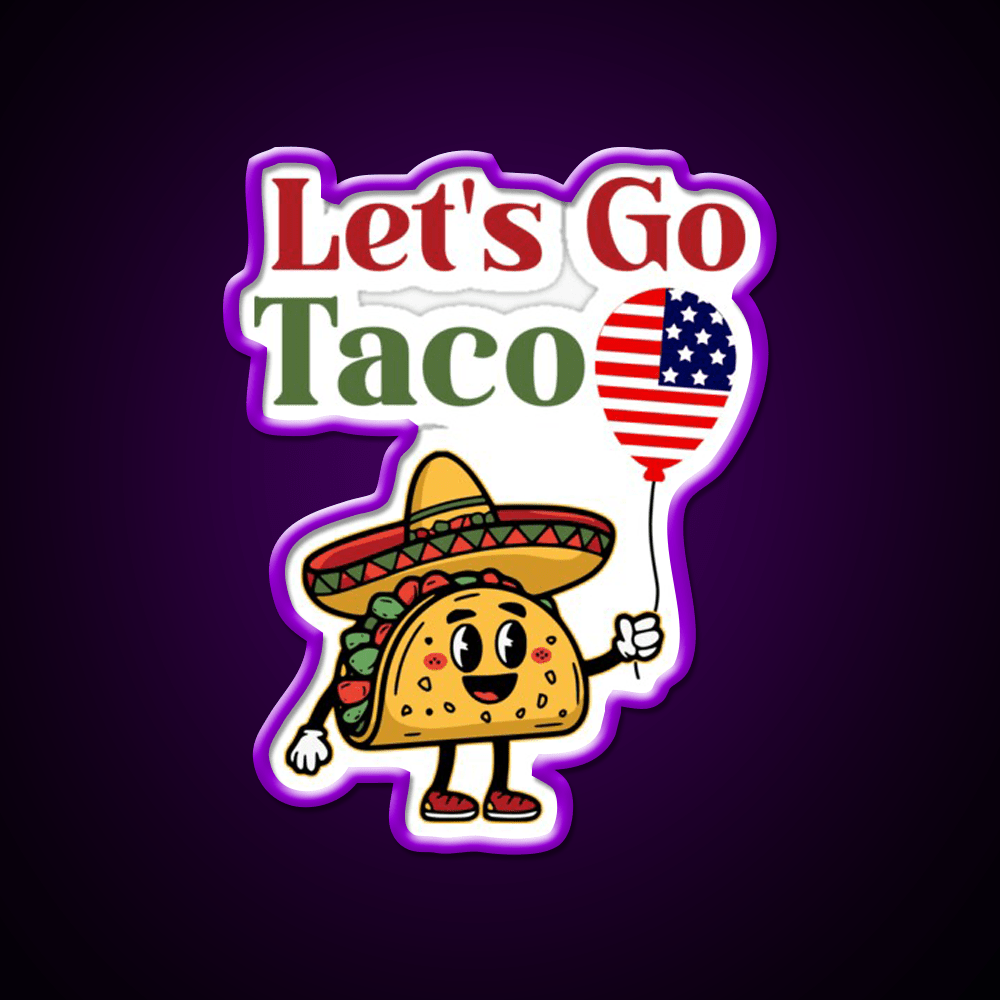 Lets Go Taco Usa Flag 4Th July Taco Led Neon Sign Rgb Color - Shineneon