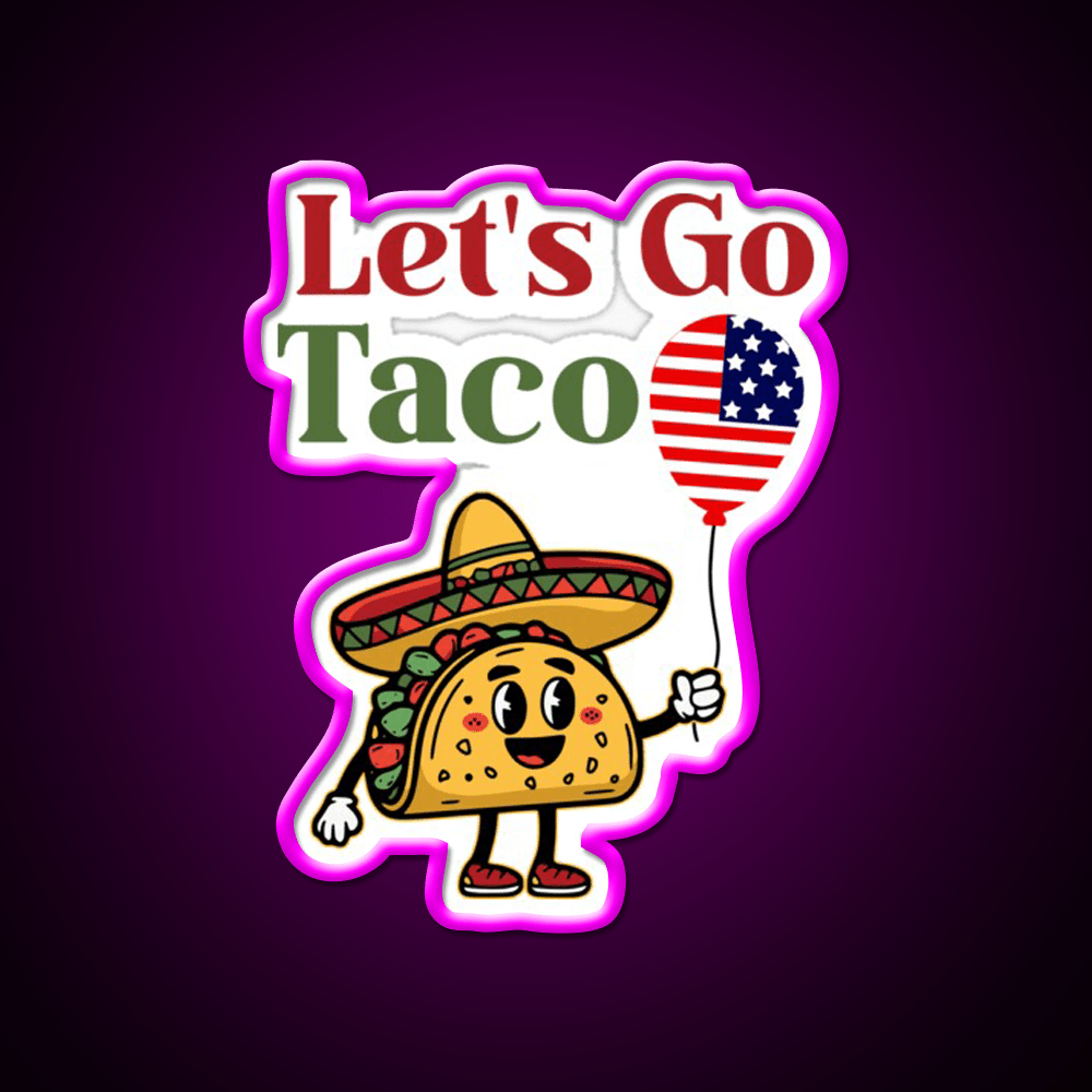 Lets Go Taco Usa Flag 4Th July Taco Led Neon Sign Rgb Color - Shineneon