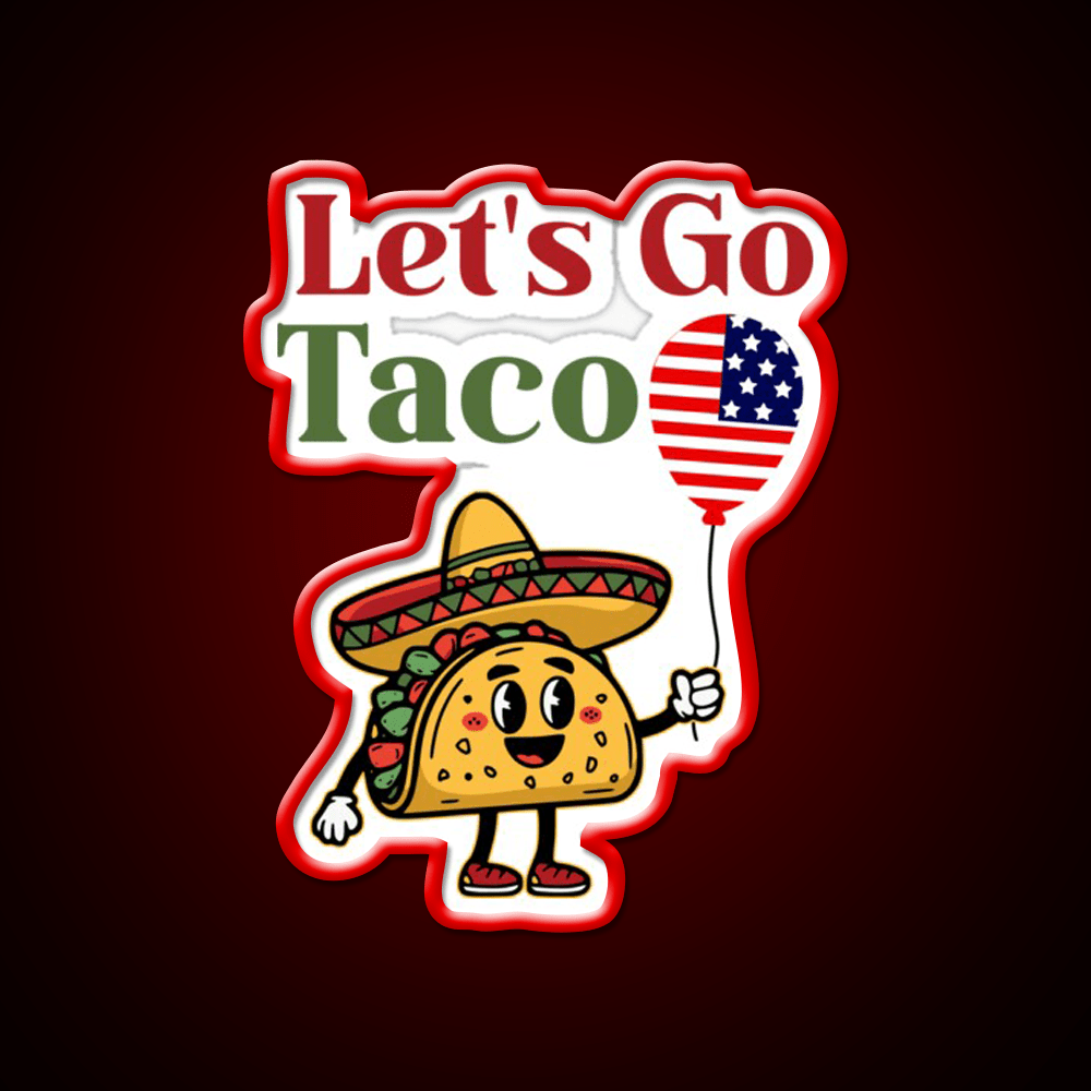 Lets Go Taco Usa Flag 4Th July Taco Led Neon Sign Rgb Color - Shineneon