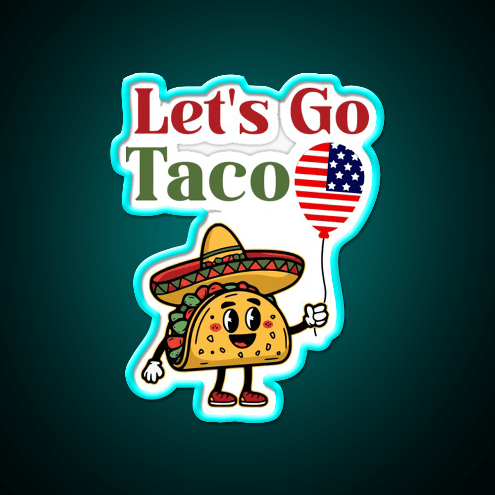 Lets Go Taco Usa Flag 4Th July Taco Led Neon Sign Rgb Color - Shineneon