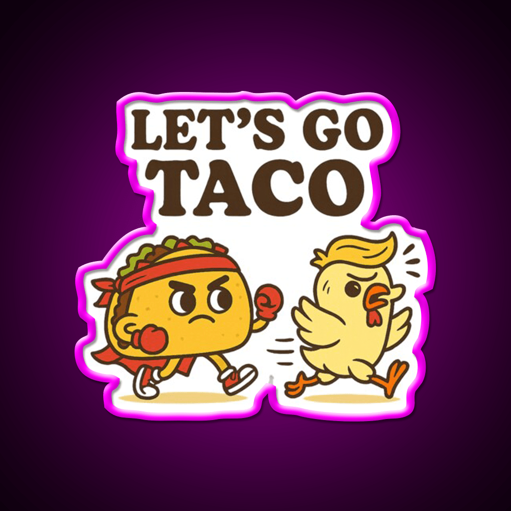 Lets Go Taco Vs Chicken Cartoon Taco Led Neon Sign Rgb Color - Shineneon