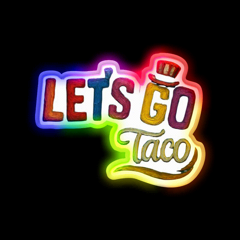 Lets Go Taco Water Color Taco Led Neon Sign Rgb Color - LED neon sign close-up detail