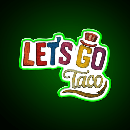Lets Go Taco Water Color Taco Led Neon Sign Rgb Color - Shineneon