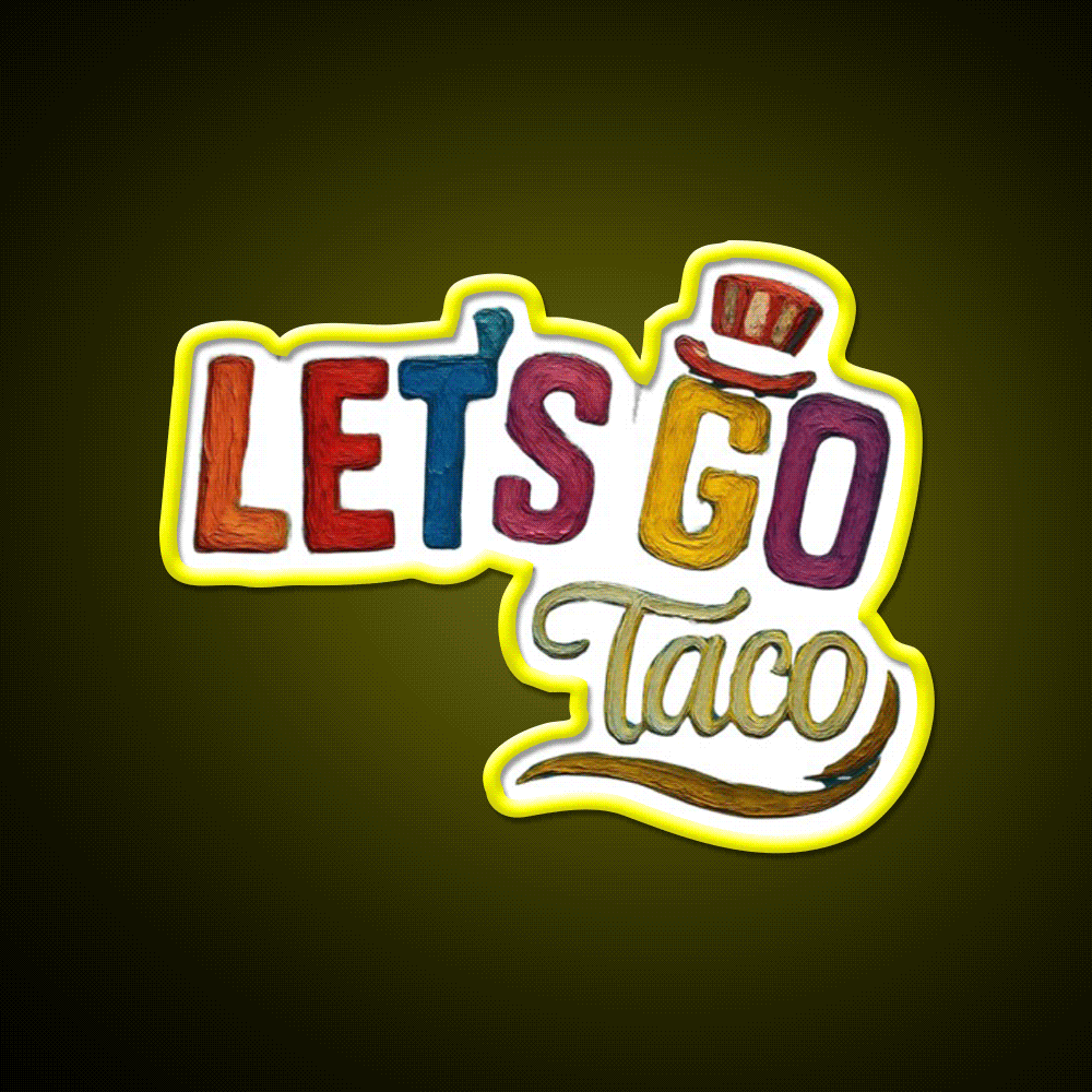 Lets Go Taco Water Color Taco Led Neon Sign Rgb Color - Custom LED neon sign front view