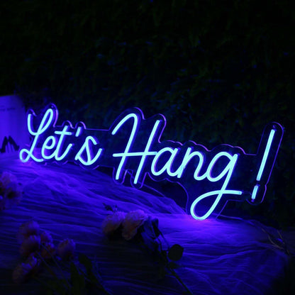 Lets Hang Blue Led Neon Sign - Shineneon