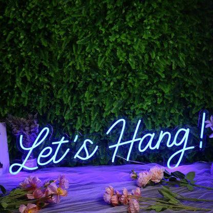 Lets Hang Blue Led Neon Sign - Shineneon