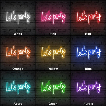 Lets Party Flowing Script LED Neon Sign - Shineneon