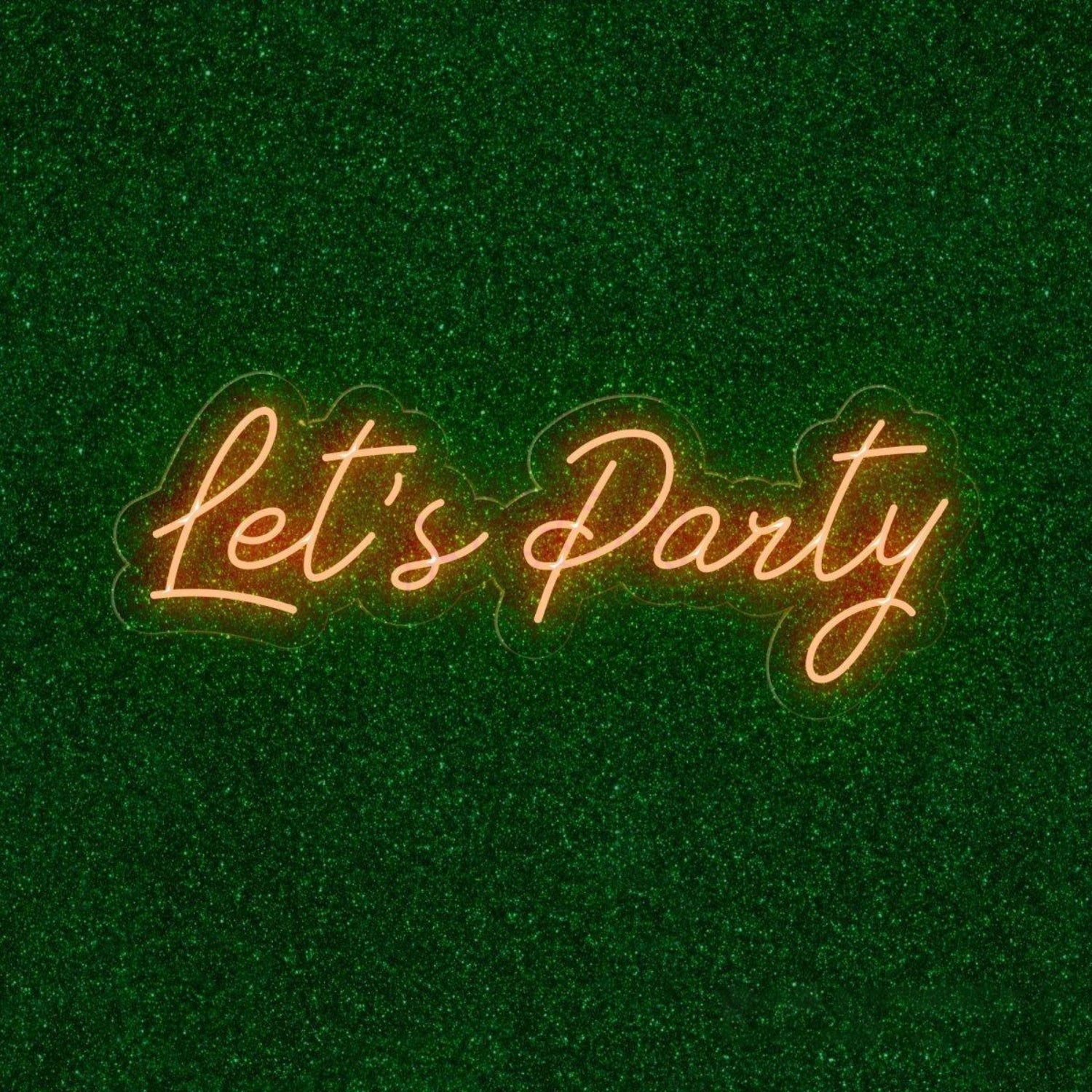 Lets Party Led Neon Sign Large Wall Decor | Shineneon
