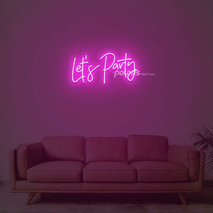 Lets Party Neon Sign For Celebratory And Fun Spaces | Shineneon