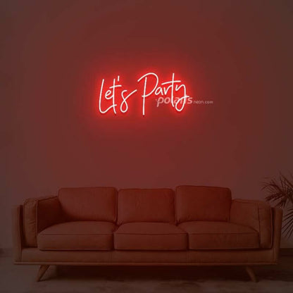 Lets Party Neon Sign For Celebratory And Fun Spaces | Shineneon